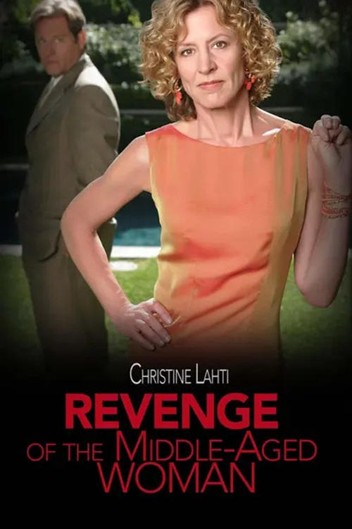 Постер Revenge of the Middle-Aged Woman